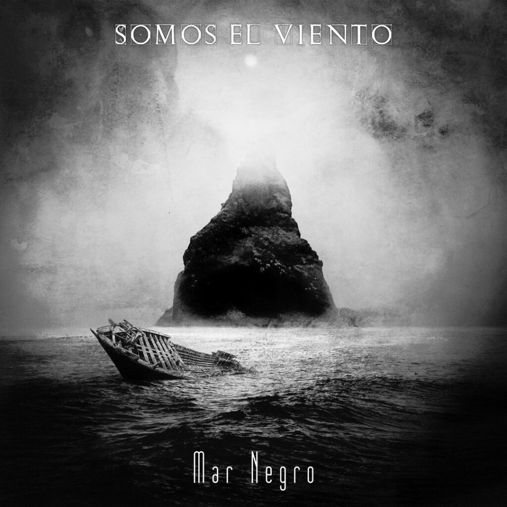 Somos el Viento | Mar Negro