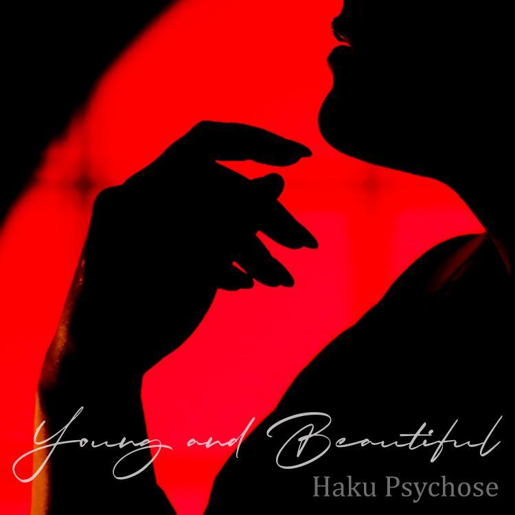 Haku Psychose | Young and Beautiful | Lana Del Rey | French Alternative Rock
