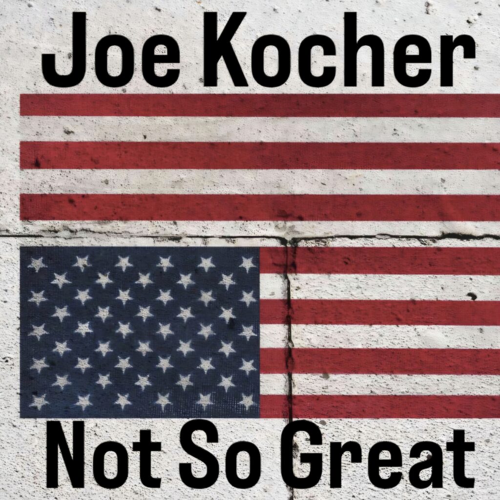 Joe Kocher • Not So Great • Not So Great Single • Indie Folk From New Jersey • New Jersey Indie Folk Bands • New Jersey Indie Folk Artists • New Jersey Indie Folk Scene • New Jersey Indie Folk Music • New Jersey Indie Folk Projects • Indie Folk Bands From New Jersey • New Jersey Indie Folk Sound • Folk Rock From New Jersey • New Jersey Folk Rock Bands • New Jersey Folk Rock Artists • New Jersey Folk Rock Scene • New Jersey Folk Rock Music • New Jersey Folk Rock Projects • Folk Rock Bands From New Jersey • New Jersey Folk Rock Sound • Country Rock From New Jersey • New Jersey Country Rock Bands • New Jersey Country Rock Artists • New Jersey Country Rock Scene • New Jersey Country Rock Music • New Jersey Country Rock Projects • Country Rock Bands From New Jersey • New Jersey Country Rock Sound • Indie Folk From USA • USA Indie Folk Bands • USA Indie Folk Artists • USA Indie Folk Scene • Indie Folk Music From USA • Folk Rock From USA • USA Folk Rock Bands • USA Folk Rock Artists • USA Folk Rock Scene • Folk Rock Music From USA • Country Rock From USA • USA Country Rock Bands • USA Country Rock Artists • USA Country Rock Scene • Country Rock Music From USA • American Indie Folk • American Folk Rock • American Country Rock • Indie Folk Music • Folk Rock Music • Country Rock Music • Joe Kocher Indie Folk • Joe Kocher Folk Rock • Joe Kocher Country Rock • Brick Indie Folk • Brick Folk Rock • Brick Country Rock • Indie Folk From Brick • Folk Rock From Brick • Country Rock From Brick • Brick Indie Folk Artists • Brick Folk Rock Artists • Brick Country Rock Artists • Brick Indie Folk Music • Brick Folk Rock Music • Brick Country Rock Music •